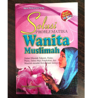 Image of Solusi problematika: wanita muslimah