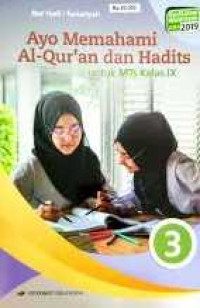 Image of Ayo Memahami Al-Qur'an dan Hadits 3 untuk MTs Kelas IX Kurikulum Madrasah (KMA) 2019