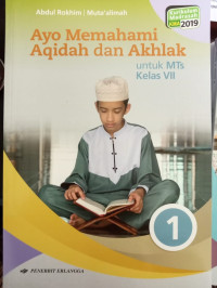 Image of Ayo Memahami Aqidah dan Akhlak Jilid 1 untuk MTs Kelas VII Kurikulum Madrasah (KMA) 2019