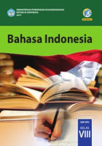 Image of Bahasa Indonesia SMP/MTs KELAS VIII KURIKULUM 2013 EDISI REVISI 2017