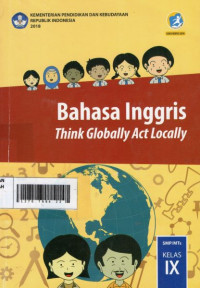 Image of Bahasa Inggris Think Globally Act Locally SMP/MTs KELAS IX