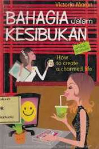 Image of BAHAGIA dalam KESIBUKAN untuk wanita