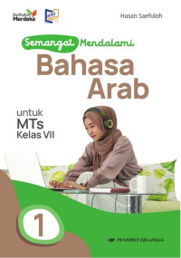 Image of Semangat Mendalami Bahasa Arab untuk MTs Kelas VII Kurikulum Merdeka