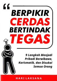 Image of Berpikir cerdas bertindak tegas