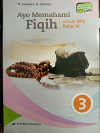 Image of Ayo Memahami Fiqih Jilid 3 untuk MTs Kelas IX Kurikulum Madrasah (KMA) 2019