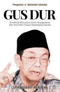 Image of GUS DUR Pembela Minoritas Etnis-Keagaman Pecinta Ulama Sepanjang Zaman