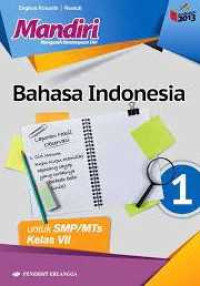 Image of Mandiri Bahasa Indonesia untuk SMP/MTs Kelas VII Kurikulum 2013 Revisi