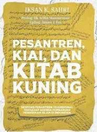 Image of PESANTREN,KIAI, DAN KITAB KUNING