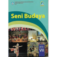 Image of Seni Budaya untuk SMP/MTs KELAS VII KURIKULUM 2013 EDISI REVISI 2017