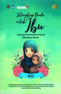 Image of Setangkup Rindu untuk Ibu Antologi Puisi Festival Literasi Kabupaten Bantul #23