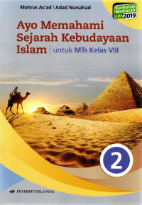 Image of Ayo Memahami Sejarah kebudayaan Islam untuk MTs Kelas VIII Kurikulum Madrasah (KMA) 2019