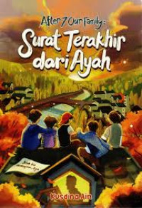 Image of After 7 our family: Surat terakhir dari ayah