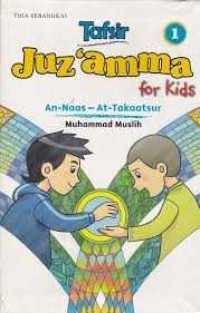 Image of Tafsir juz'amma for kids An-naas --At-Takaatsur 1